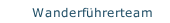 Wanderf&uuml;hrerteam